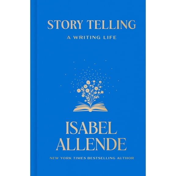 Story Telling: A Writing Life, (Hardcover)