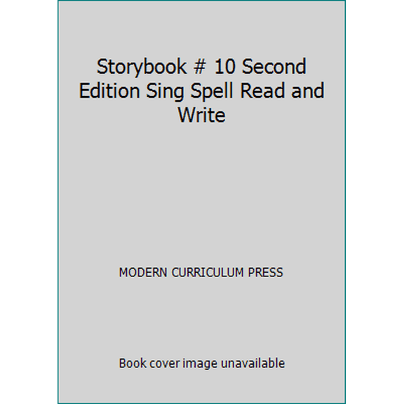 Pre-Owned Storybook # 10 Second Edition Sing Spell Read and Write (Paperback) 1567045200 9781567045208