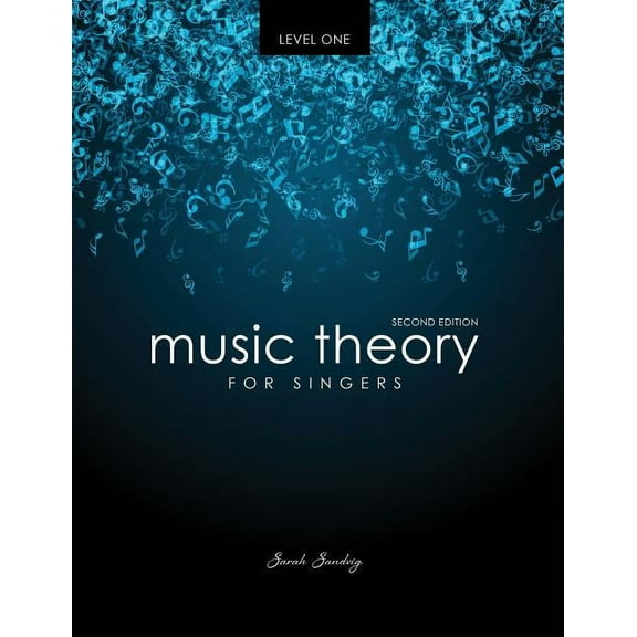Music Theory for Singers Level One, (Paperback)