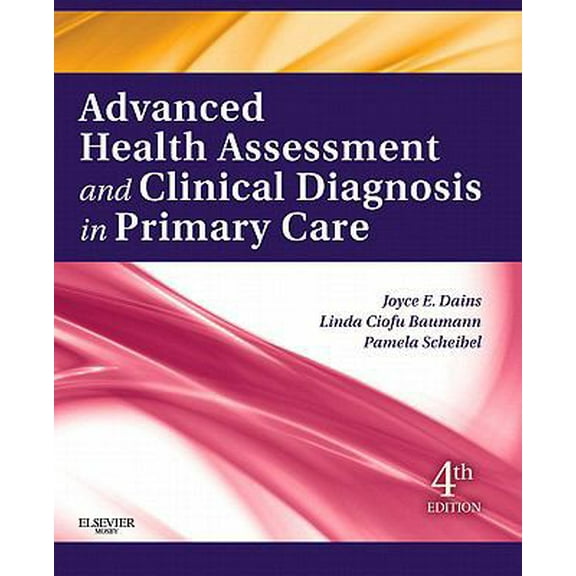 Pre-Owned Advanced Health Assessment and Clinical Diagnosis in Primary Care (Paperback) 0323074170 9780323074179