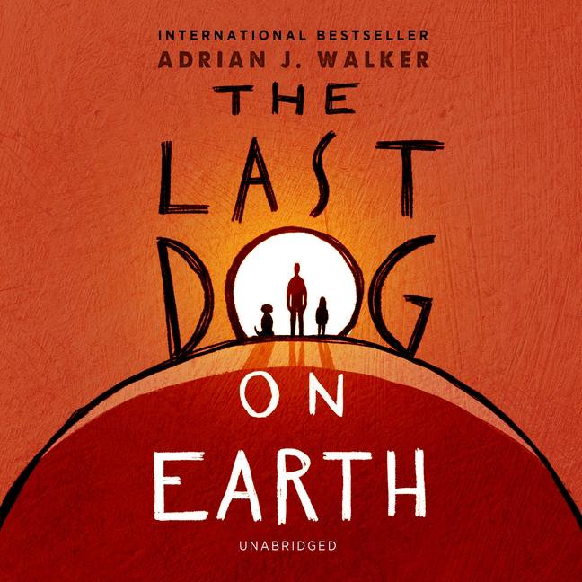 The Last Dog on Earth (Audiobook)