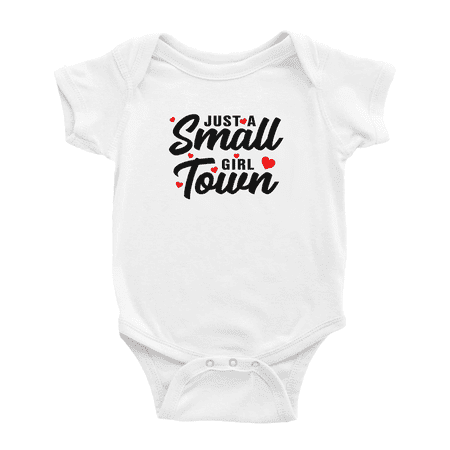 

Just A Small Town Girl Funny Baby Jumpsuit Boy Girl Unisex