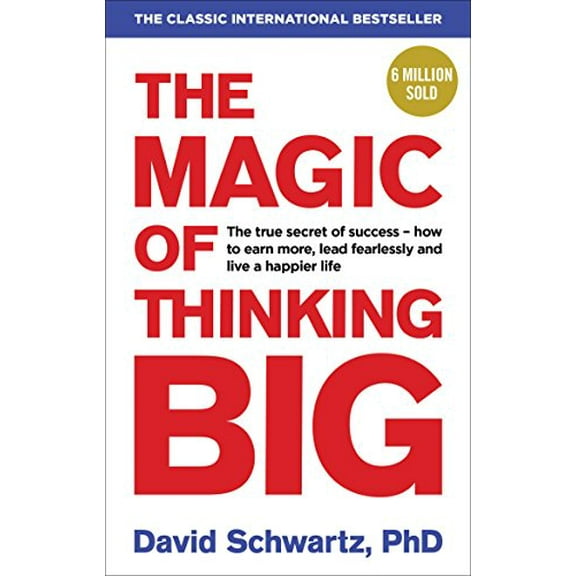 The Magic of Thinking Big David J Schwartz (Paperback)