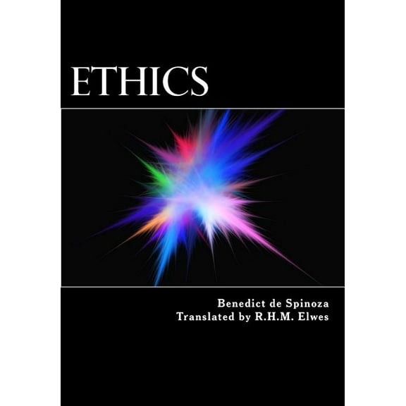 Ethics (Paperback) by Benedict De Spinoza, R H M Elwes