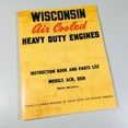 thumbnail image 1 of Wisconsin Acn Bkn Engine Service Repair Instruction Operators Parts Manual Book, 1 of 10