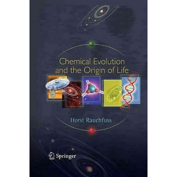 Chemical Evolution and the Origin of Life (Paperback)