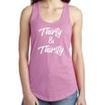 thumbnail image 1 of Thirty & Thirsty Racerback Tank, 1 of 3