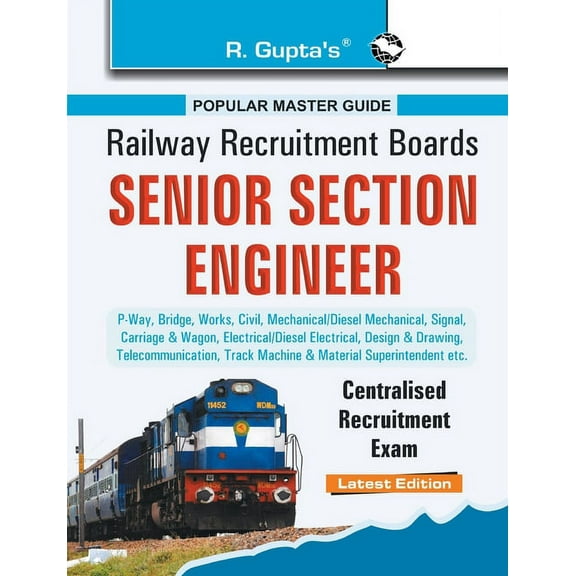 Rrb: Senior Section Engineer Centralised Recruitment Exam Guide, (Paperback)