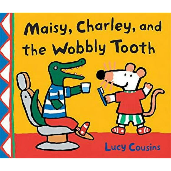 Maisy, Charley, and the Wobbly Tooth : A Maisy First Experience Book 9780763643690 Used / Pre-owned