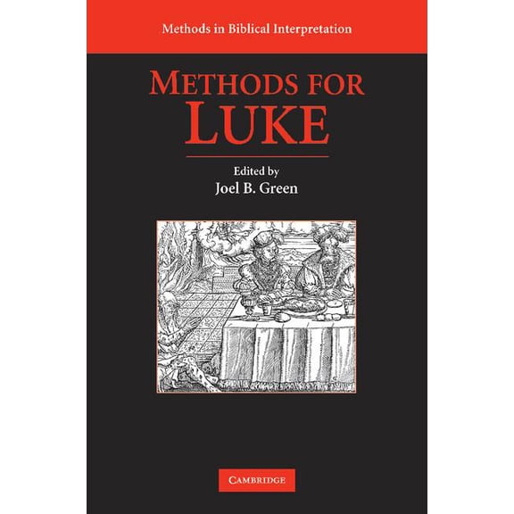 Methods in Biblical Interpretation Methods for Luke, (Paperback)