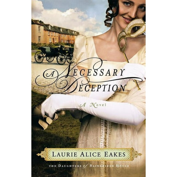 Daughters of Bainbridge House: Necessary Deception (Paperback)