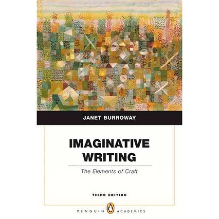 Script Writing Janet ISBN 9780205750351 - Imaginative Writing by Janet Burroway | upcitemdb.com