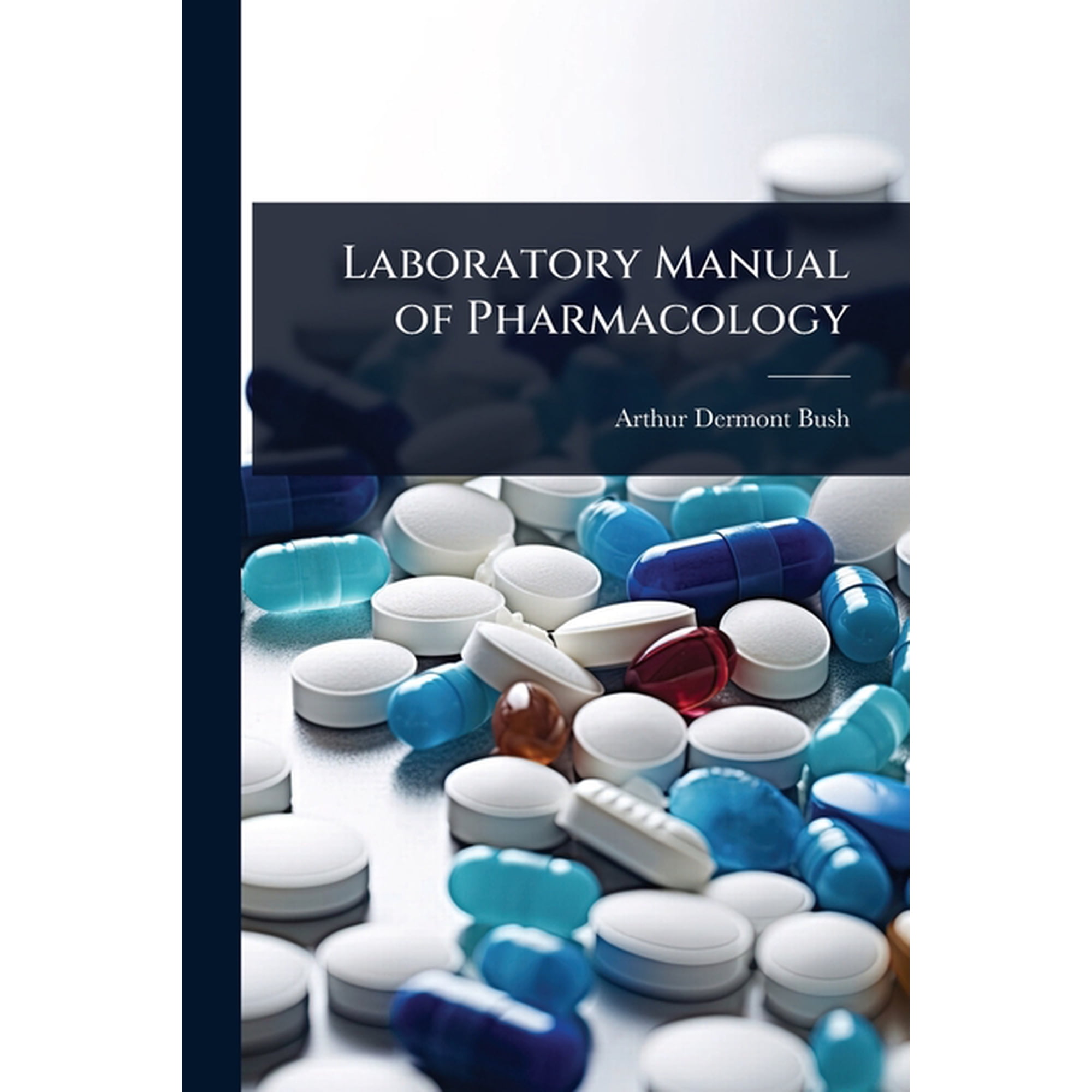 Laboratory Manual of Pharmacology (Paperback)
