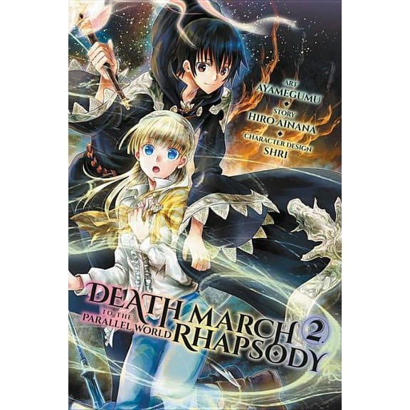 Death March to the Parallel World Rhapso Death March to the Parallel World Rhapsody, Volume 2, Book 2, (Paperback)