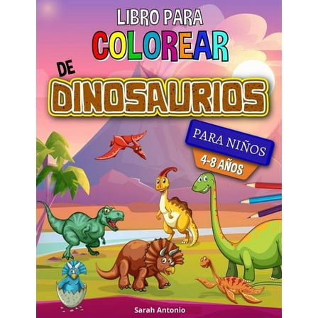 Libro para colorear de dinosaurios: Libro para colorear de dinosaurios, divertido libro para colorear para niños y niñas, (Paperback)