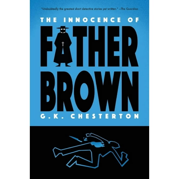 Father Brown Mystery The Innocence of Father Brown (Warbler Classics), Book 1, (Paperback)