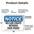thumbnail image 2 of (2 Pack) No Lab Coats Beyond This Point OSHA Notice Sign 18 Inch X 12 Inch Plastic Sign, Weather Resistant, UV Protected for Workplace, Business, and Construction Site, Made in the USA, 2 of 8