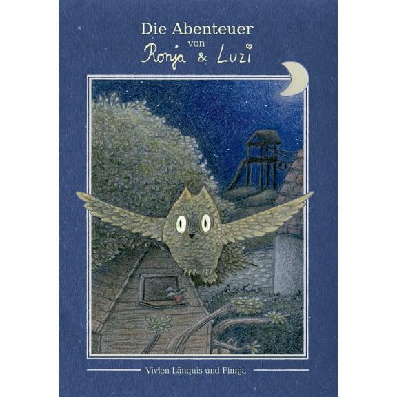 Die Abenteuer von Ronja und Luzi, (Paperback)