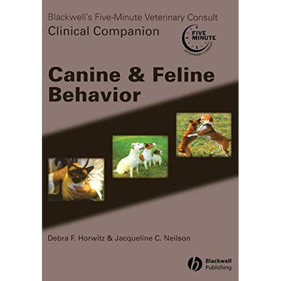 Pre-Owned Blackwell's Five-Minute Veterinary Consult Clinical Companion: Canine and Feline Behavior (Paperback) 0781757355 9780781757355