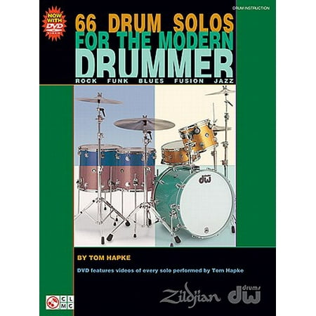 66 Drum Solos for the Modern Drummer : Rock, Funk, Blues, Fusion,