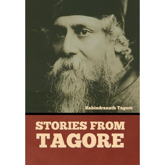 Stories from Tagore, (Hardcover)
