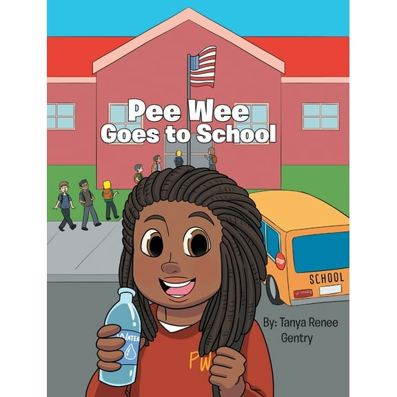 Pee Wee Goes to School, (Hardcover)