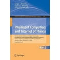 thumbnail image 2 of Informatique Intelligente et Internet des Objets (Communications en Informatique et Science de l'Information), 2 of 4