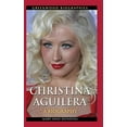 thumbnail image 5 of Greenwood Biographies Christina Aguilera: A Biography, (Hardcover), 5 of 5