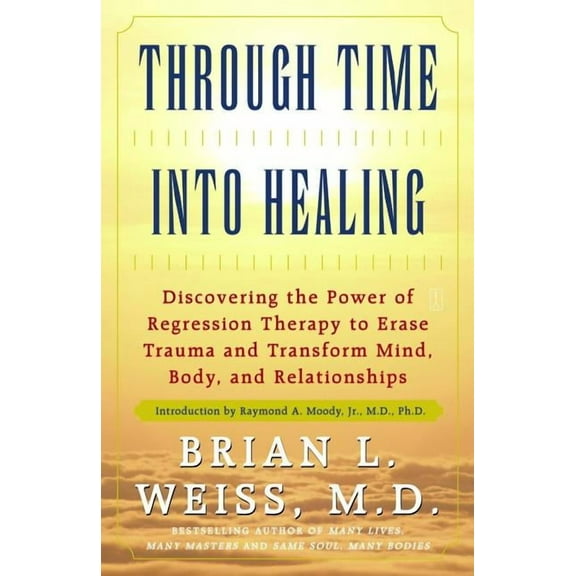 Through Time Into Healing, (Paperback)