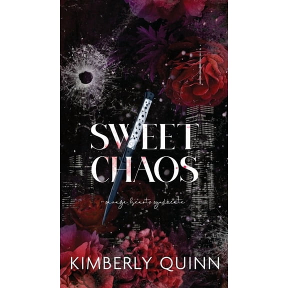 Sweet Chaos, (Hardcover)