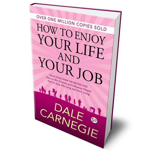 Pre-Owned How to Enjoy Your Life and Your Job (Hardcover) by Dale Carnegie