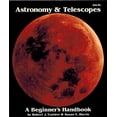 thumbnail image 1 of Pre-Owned Astronomy and Telescopes: A Beginner's Handbook (Paperback) 0830614192 9780830614196, 1 of 1
