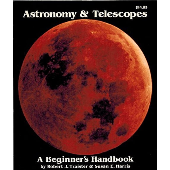 Pre-Owned Astronomy and Telescopes: A Beginner's Handbook (Paperback) 0830614192 9780830614196