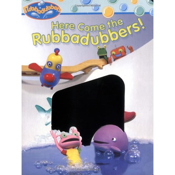 Pre-Owned Here Come the Rubbadubbers! (Unknown) 0689867530 9780689867538