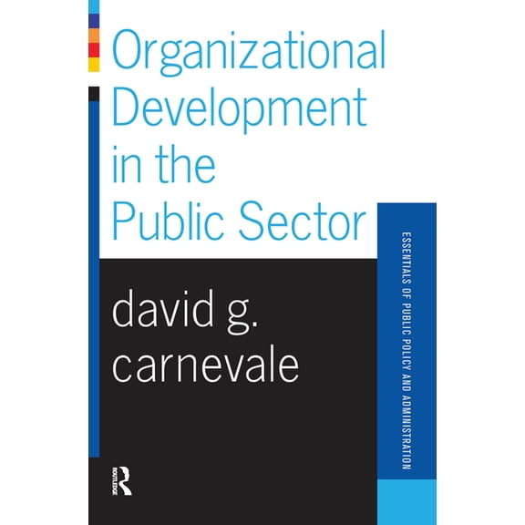 Organizational Development In The Public Sector, (Hardcover)
