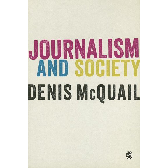 Journalism and Society, (Paperback)