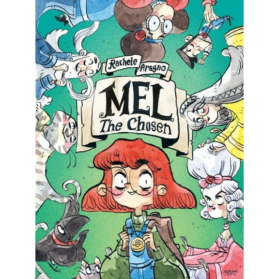 Mel The Chosen : (A Graphic Novel) (Hardcover)