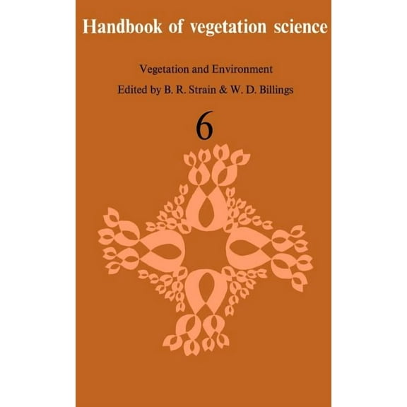 Handbook of Vegetation Science Vegetation and Environment, Book 6, (Hardcover)