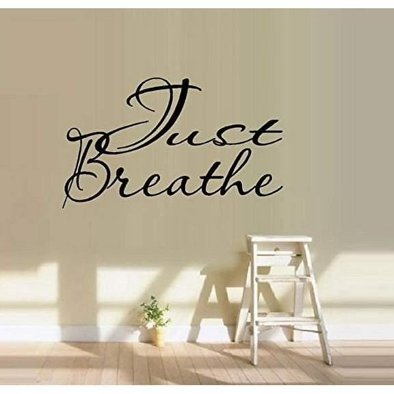Decal ~ JUST BREATHE #2 ~ WALL DECAL 13" X 25"
