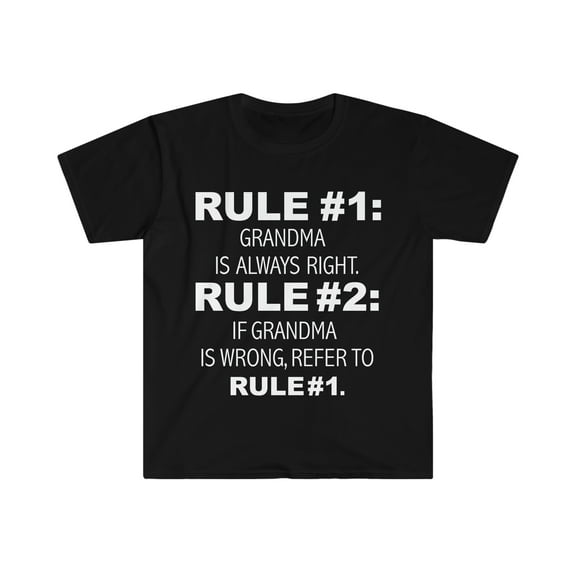 Rules Grandma is always right Nana Grandmom Unisex T-shirt S-3XL
