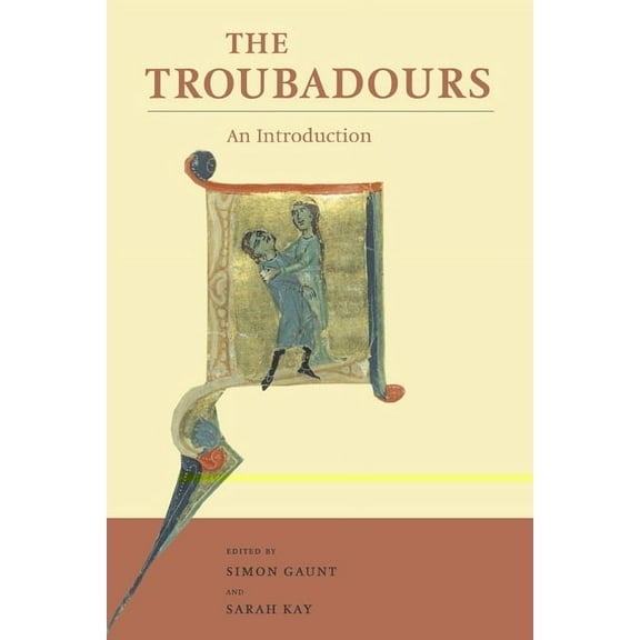 The Troubadours: An Introduction, (Paperback)