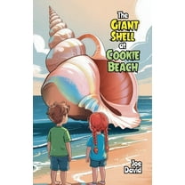 The Giant Shell at Cookie Beach, (Paperback)