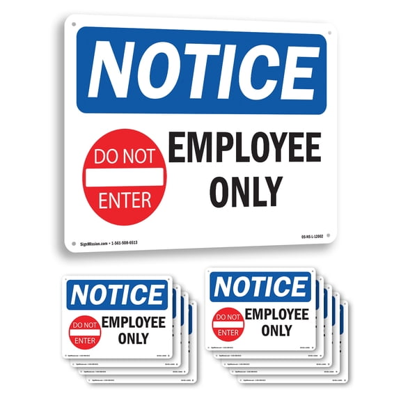 Employees Only OSHA Notice Aluminum Sign 10 Inch x 7 Inch - 10 Pack