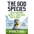 thumbnail image 1 of Pre-Owned God Species: How the Planet Can Survive the Age of Humans (Paperback) 0007375220 9780007375226, 1 of 1