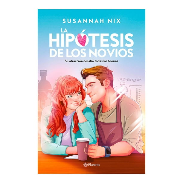 Libro Quimica 3. La Hipotesis De Los Novios Tapa Blanda, Autor Susannah Nix, Editorial Planeta Mexico