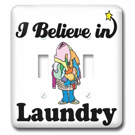 3dRose I Believe In Laundry - Double Toggle Switch (lsp_105262_2)