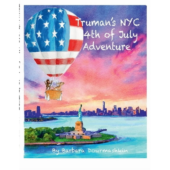 Truman's NYC Fourth of July Adventure, (Paperback)