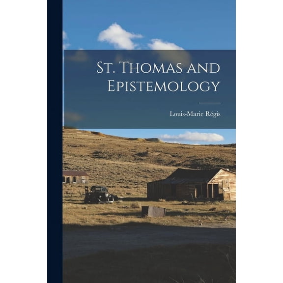St. Thomas and Epistemology, (Paperback)