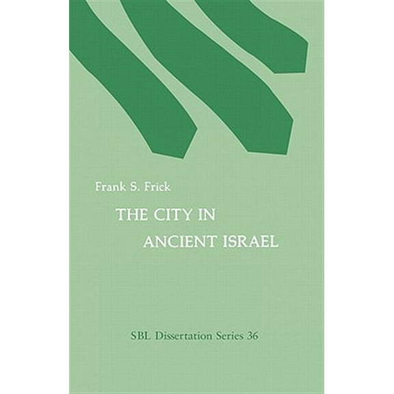 The City in Ancient Israel