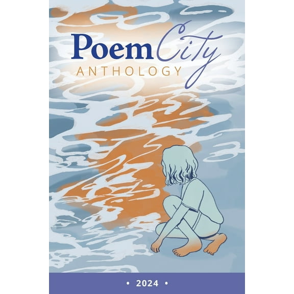 Poemcity PoemCity Anthology 2024, Book 2, (Paperback)